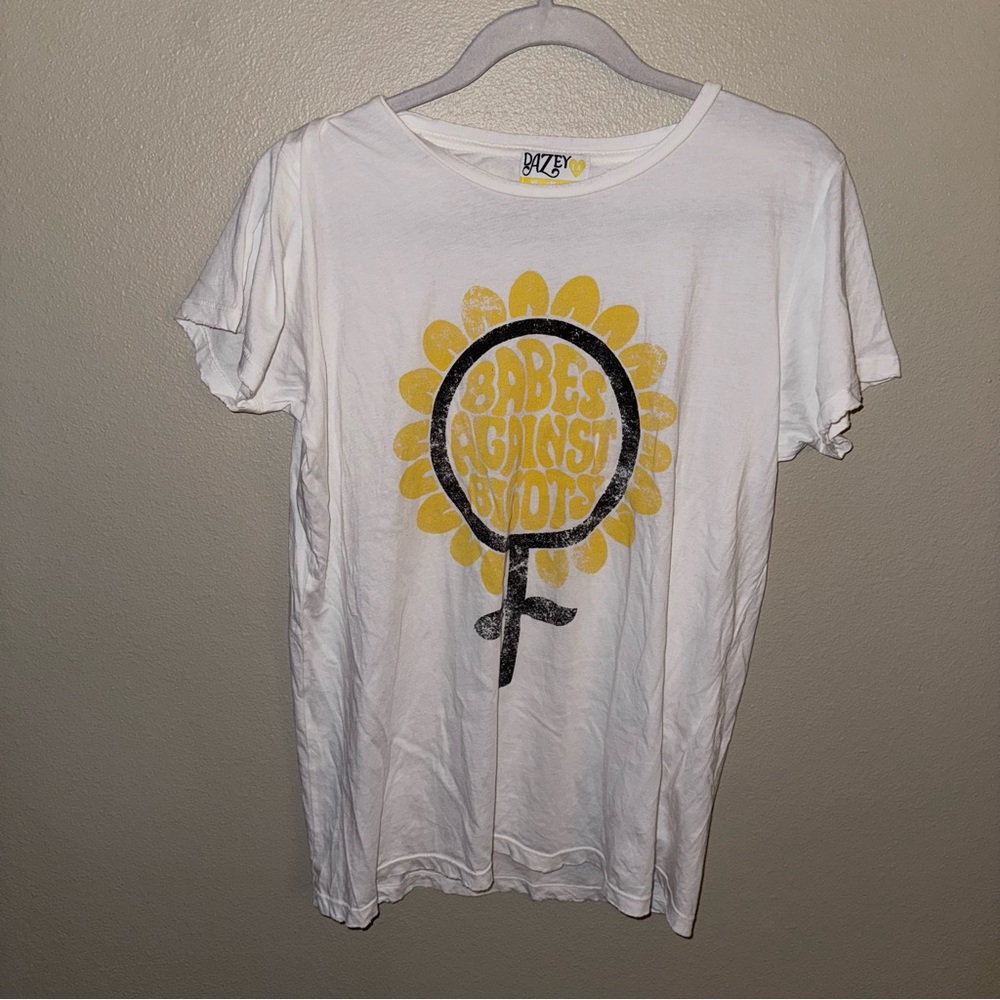 Dazey LA White Tee Babes Against Bigots Yellow Sunflower Design